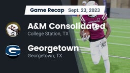 Recap: A&M Consolidated  vs. Georgetown  2023