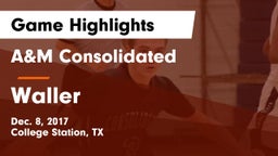 A&M Consolidated  vs Waller  Game Highlights - Dec. 8, 2017