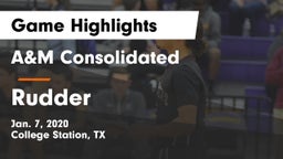 A&M Consolidated  vs Rudder  Game Highlights - Jan. 7, 2020