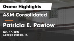 A&M Consolidated  vs Patricia E. Paetow  Game Highlights - Jan. 17, 2020