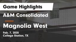 A&M Consolidated  vs Magnolia West  Game Highlights - Feb. 7, 2020