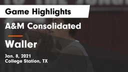 A&M Consolidated  vs Waller Game Highlights - Jan. 8, 2021