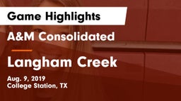 A&M Consolidated  vs Langham Creek  Game Highlights - Aug. 9, 2019