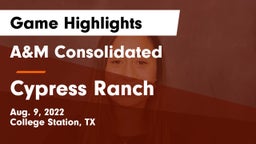 A&M Consolidated  vs Cypress Ranch  Game Highlights - Aug. 9, 2022