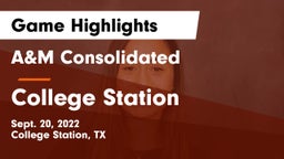 A&M Consolidated  vs College Station  Game Highlights - Sept. 20, 2022