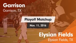 Matchup: Garrison  vs. Elysian Fields  2016