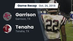 Recap: Garrison  vs. Tenaha  2018