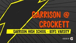 Garrison football highlights Garrison @ Crockett