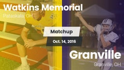 Matchup: Watkins Memorial vs. Granville  2016