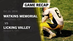 Recap: Watkins Memorial  vs. Licking Valley  2016