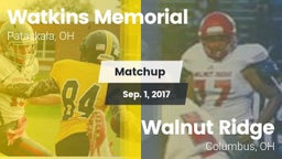 Matchup: Watkins Memorial vs. Walnut Ridge  2017