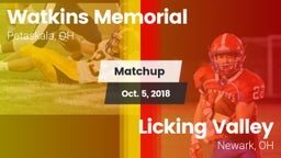 Matchup: Watkins Memorial vs. Licking Valley  2018