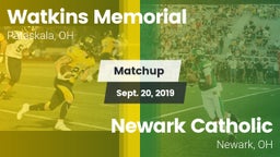 Matchup: Watkins Memorial vs. Newark Catholic  2019