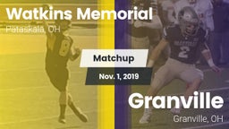 Matchup: Watkins Memorial vs. Granville  2019