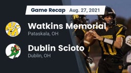 Recap: Watkins Memorial  vs. Dublin Scioto  2021