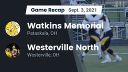 Recap: Watkins Memorial  vs. Westerville North  2021