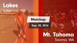 Matchup: Lakes  vs. Mt. Tahoma  2016