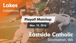 Matchup: Lakes  vs. Eastside Catholic  2016