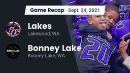 Recap: Lakes  vs. Bonney Lake  2021