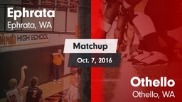 Matchup: Ephrata  vs. Othello  2016