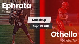 Matchup: Ephrata  vs. Othello  2017