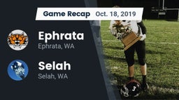 Recap: Ephrata  vs. Selah  2019