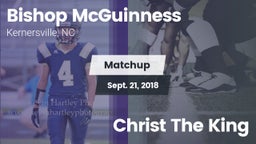 Matchup: Bishop McGuinness vs. Christ The King 2018