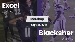 Matchup: Excel  vs. Blacksher  2018