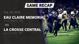 Recap: Eau Claire Memorial  vs. La Crosse Central  2016