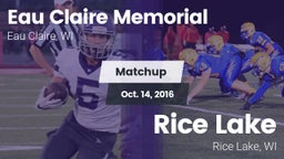 Matchup: Eau Claire Memorial vs. Rice Lake  2016