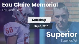 Matchup: Eau Claire Memorial vs. Superior  2017