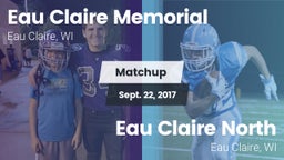 Matchup: Eau Claire Memorial vs. Eau Claire North  2017