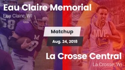 Matchup: Eau Claire Memorial vs. La Crosse Central  2018
