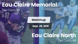 Matchup: Eau Claire Memorial vs. Eau Claire North  2018