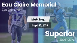 Matchup: Eau Claire Memorial vs. Superior  2019