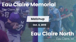 Matchup: Eau Claire Memorial vs. Eau Claire North  2019