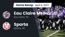 Recap: Eau Claire Memorial  vs. Sparta  2021