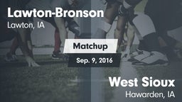 Matchup: Lawton-Bronson High vs. West Sioux  2016