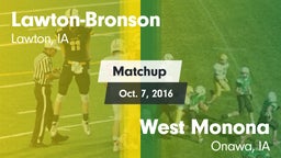 Matchup: Lawton-Bronson High vs. West Monona  2016