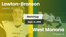 Matchup: Lawton-Bronson High vs. West Monona  2018