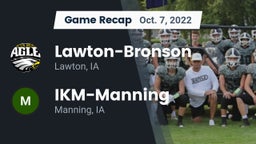 Recap: Lawton-Bronson  vs. IKM-Manning  2022