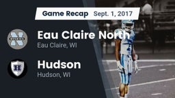 Recap: Eau Claire North  vs. Hudson  2017