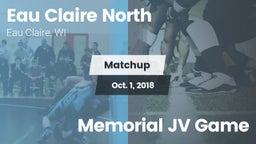 Matchup: Eau Claire North vs. Memorial JV Game 2018