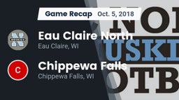 Recap: Eau Claire North  vs. Chippewa Falls  2018