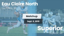 Matchup: Eau Claire North vs. Superior  2019