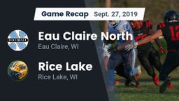 Recap: Eau Claire North  vs. Rice Lake  2019