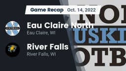 Recap: Eau Claire North  vs. River Falls  2022