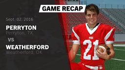 Recap: Perryton  vs. Weatherford  2016