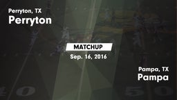 Matchup: Perryton  vs. Pampa  2016