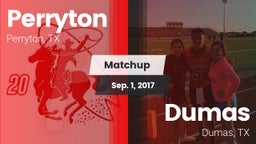 Matchup: Perryton  vs. Dumas  2017